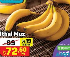 İTHAL MUZ İTHAL MUZ